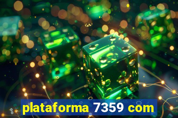 plataforma 7359 com